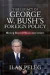 The Legacy of George W. Bush's Foreign Policy -- Bok 9780813344461