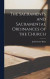 The Sacraments and Sacramental Ordinances of the Church -- Bok 9781017928235