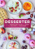 Desserter : från cheesecake, glass och pajer till praliner och macarons -- Bok 9789155269197