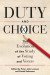 Duty and Choice -- Bok 9781442619791
