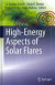 High-Energy Aspects of Solar Flares -- Bok 9781461430728