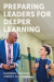 Preparing Leaders for Deeper Learning -- Bok 9781682538418