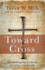 Toward the Cross -- Bok 9781791028954