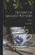 History of Ancient Pottery; Volume 1 -- Bok 9781017190298