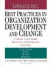 Best Practices in Organization Development and Change -- Bok 9780470604557