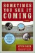Sometimes You See It Coming -- Bok 9780060535971