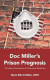 Doc Miller's Prison Prognosis -- Bok 9781663249869