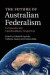 The Future of Australian Federalism -- Bok 9781107471054