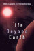 Life beyond Earth -- Bok 9781107702677