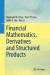 Financial Mathematics, Derivatives and Structured Products -- Bok 9789811336966