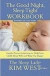 The Good Night, Sleep Tight Workbook -- Bok 9780979824869