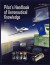 Pilots Handbook of Aeronautical Knowledge FAA-H-8083-25a -- Bok 9781782660552