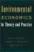 Environmental Economics: In Theory and Practice -- Bok 9780195212556