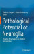 Pathological Potential of Neuroglia -- Bok 9781493909735