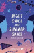 Night Owls And Summer Skies -- Bok 9781989365250