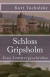Schloss Gripsholm: Eine Sommergeschichte -- Bok 9781542517089