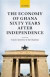 The Economy of Ghana Sixty Years after Independence -- Bok 9780198753438