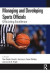 Managing and Developing Sports Officials -- Bok 9781032442020