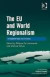 The EU and World Regionalism -- Bok 9780754679295