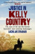 Justice in Kelly Country -- Bok 9781922633507