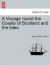 A Voyage round the Coasts of Scotland and the Isles. -- Bok 9781240916849