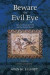 Beware the Evil Eye Volume 2 -- Bok 9781498273664