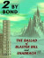 Two by Bond: The Ballad of Blaster Bill and Shadrach -- Bok 9781479450428