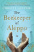The Beekeeper of Aleppo -- Bok 9781785768927