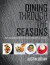 Dining Through the Seasons -- Bok 9780992898113