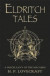 Eldritch Tales -- Bok 9781473230644