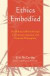 Ethics Embodied -- Bok 9780739120491