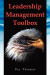Leadership Management Toolbox -- Bok 9781456898618