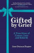 Gifted by Grief -- Bok 9780953740314