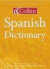 Collins Spanish Dictionary -- Bok 9780007155781