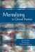 Mentalizing in Clinical Practice -- Bok 9781585628360