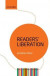 Readers' Liberation -- Bok 9780191035425