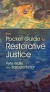 The Pocket Guide to Restorative Justice -- Bok 9781843106296