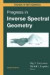 Progress in Inverse Spectral Geometry -- Bok 9783034898355