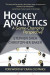 Hockey Analytics: A Game-Changing Perspective -- Bok 9781977533494