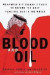 Blood And Oil -- Bok 9780306923814