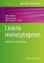 Listeria monocytogenes -- Bok 9781493907038