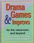 Drama Games & Improvs -- Bok 9781566081474