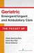 Geriatric Emergent/Urgent and Ambulatory Care -- Bok 9780826134165