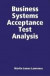 Business Systems Acceptance Test Analysis -- Bok 9781471681042