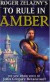 Roger Zelaznys To Rule in Amber -- Bok 9780743487092
