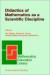 Didactics of Mathematics as a Scientific Discipline -- Bok 9780792326137