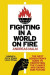 Fighting in a World on Fire -- Bok 9781804291276