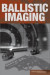 Ballistic Imaging -- Bok 9780309117258