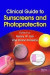 Clinical Guide to Sunscreens and Photoprotection -- Bok 9781420080858