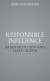 Responsible Influence: Build the I in Team -- Bok 9781641468411